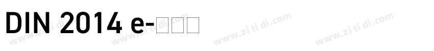DIN 2014 e字体转换